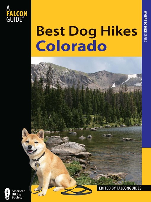 Title details for Best Dog Hikes Colorado by Falcon Guides - Available